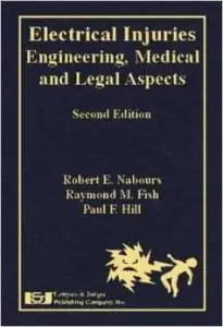 Engineering, Medical and Legal Aspects, Second Edition